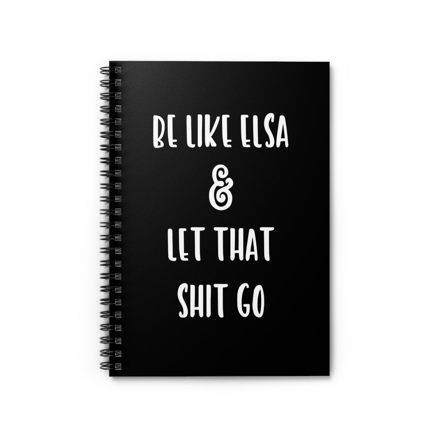 Be Like Elsa & Let That Shit Go