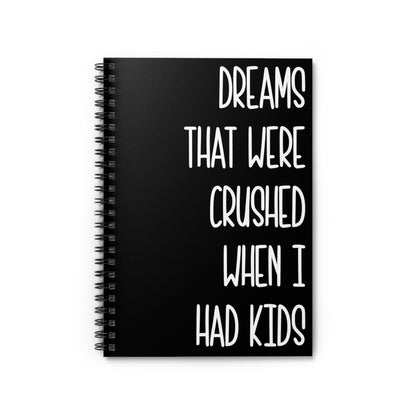 Dreams That Were Crushed When I Had Kids