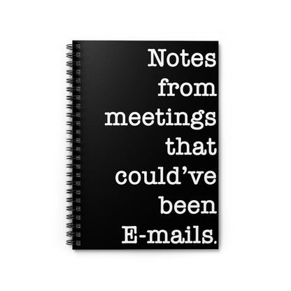 Notes from meetings that could've been emails