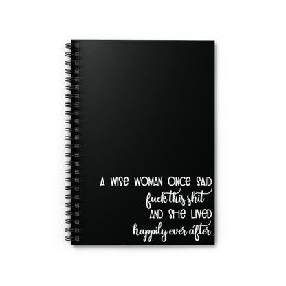 A Wise Woman Once Said..