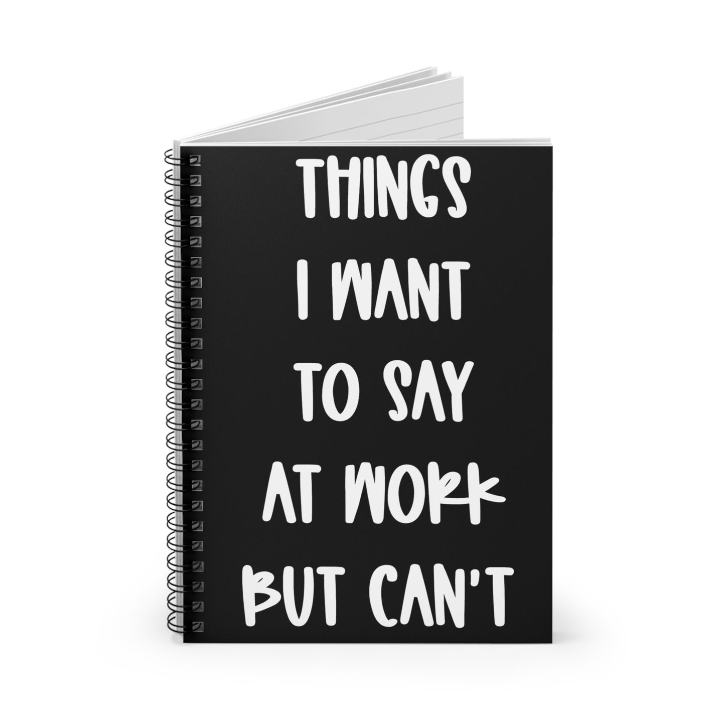 Things I Want To Say At  Work But Can't