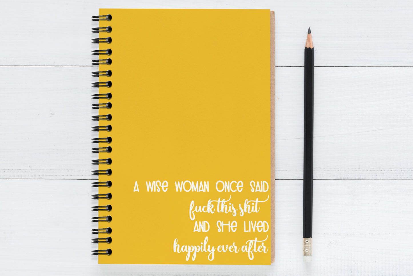 A Wise Woman Once Said..