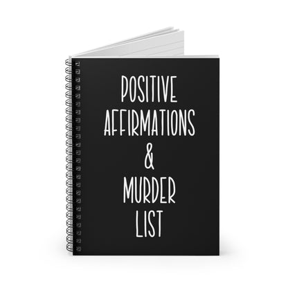 Positive Affirmations & Murder List