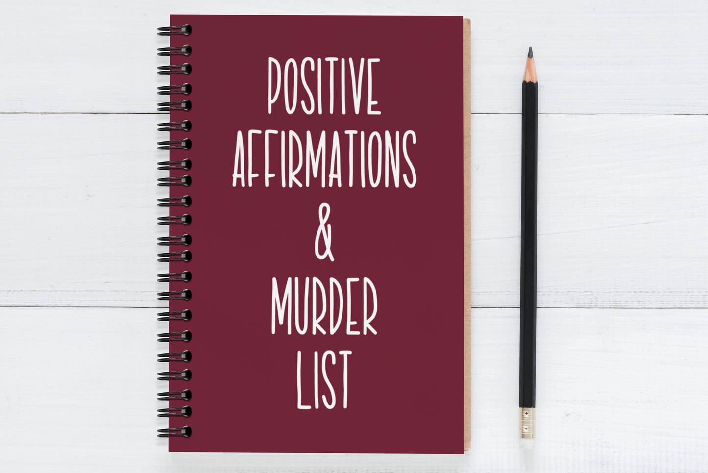 Positive Affirmations & Murder List