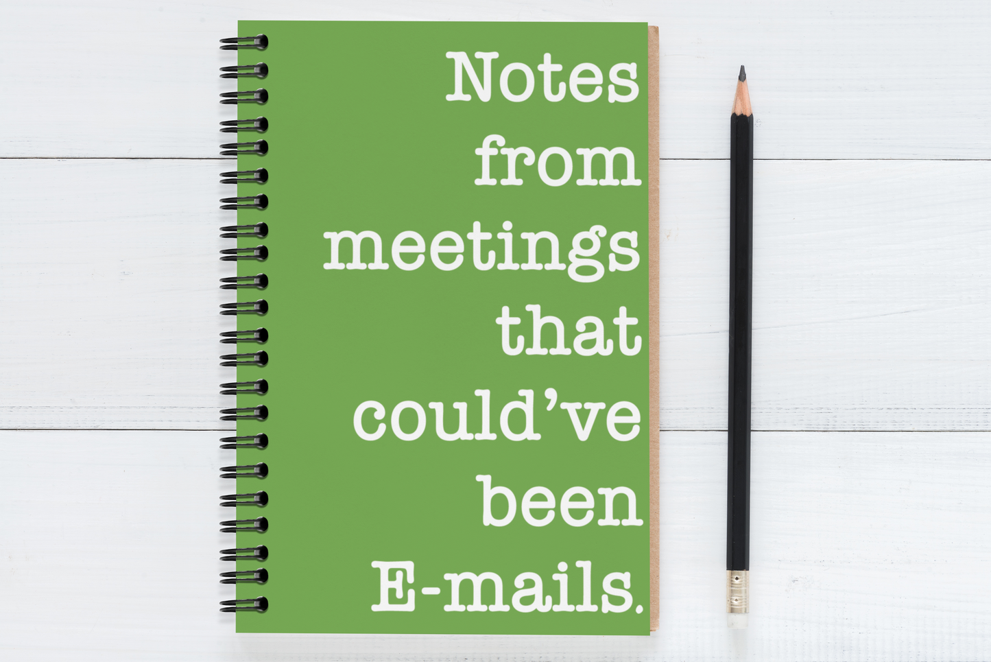 Notes from meetings that could've been emails