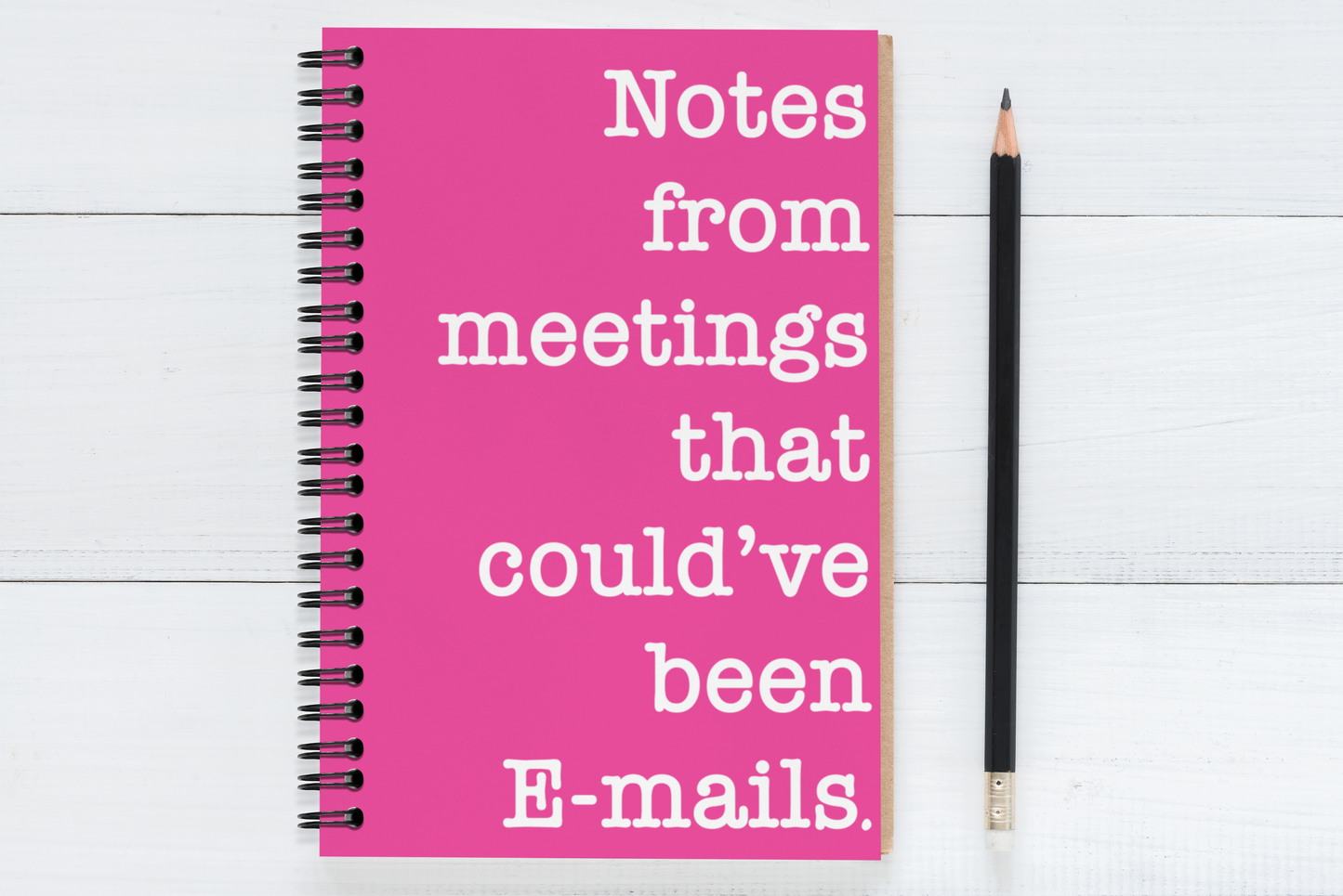 Notes from meetings that could've been emails