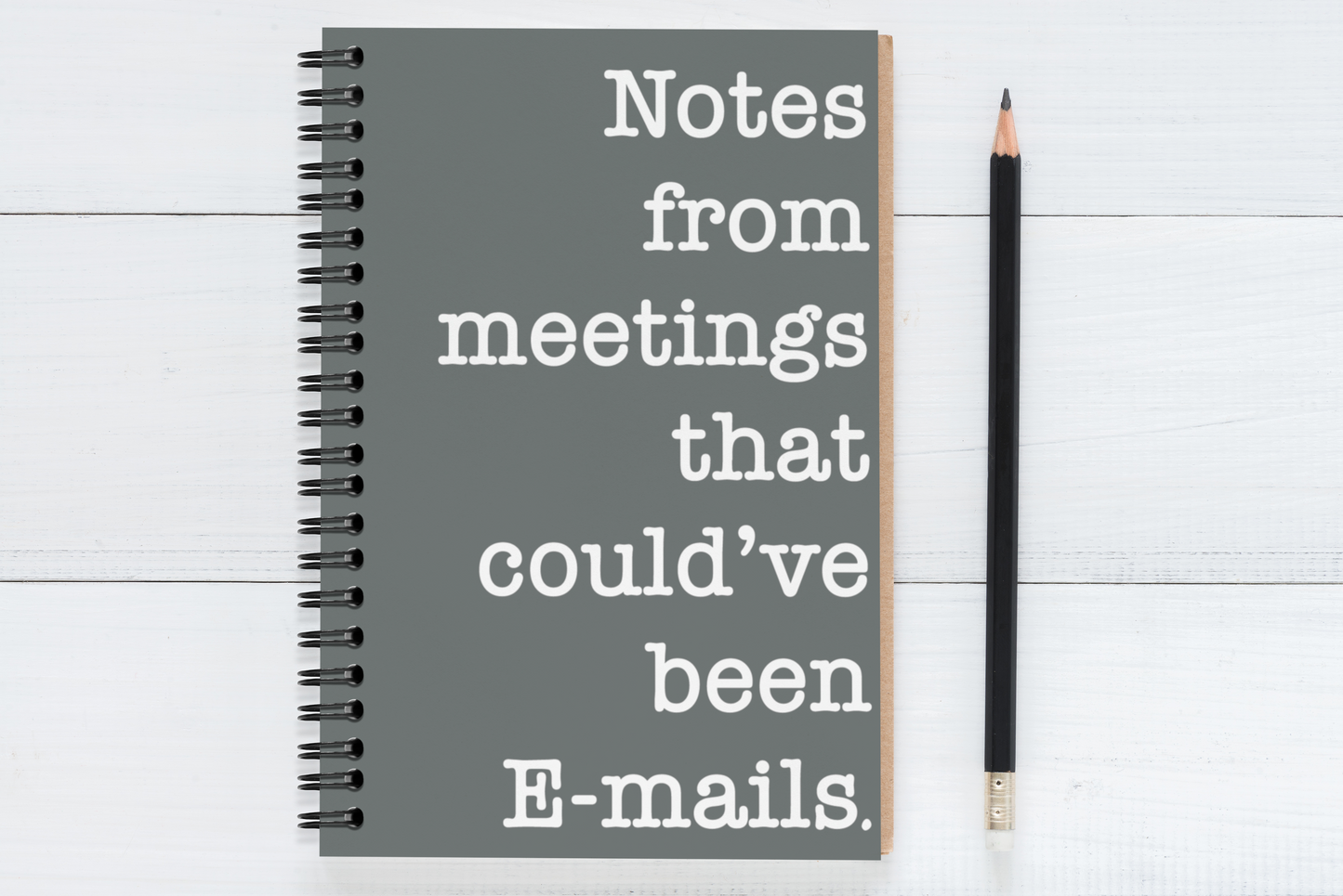 Notes from meetings that could've been emails