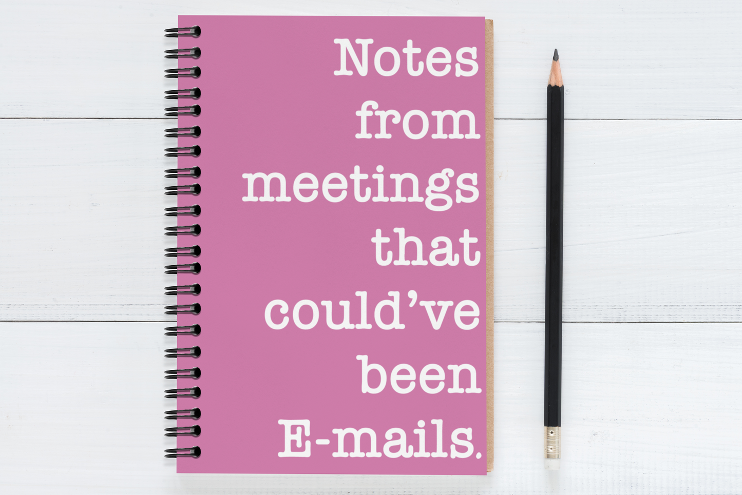 Notes from meetings that could've been emails