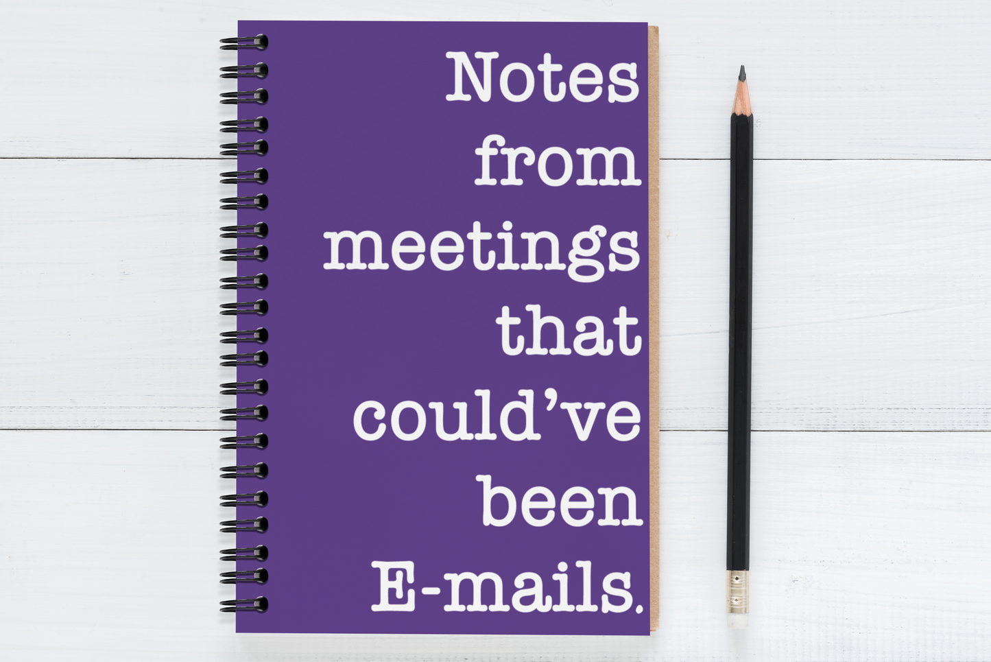 Notes from meetings that could've been emails