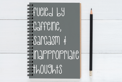 Fueled By Caffeine, Sarcasm & Inappropriate Thoughts