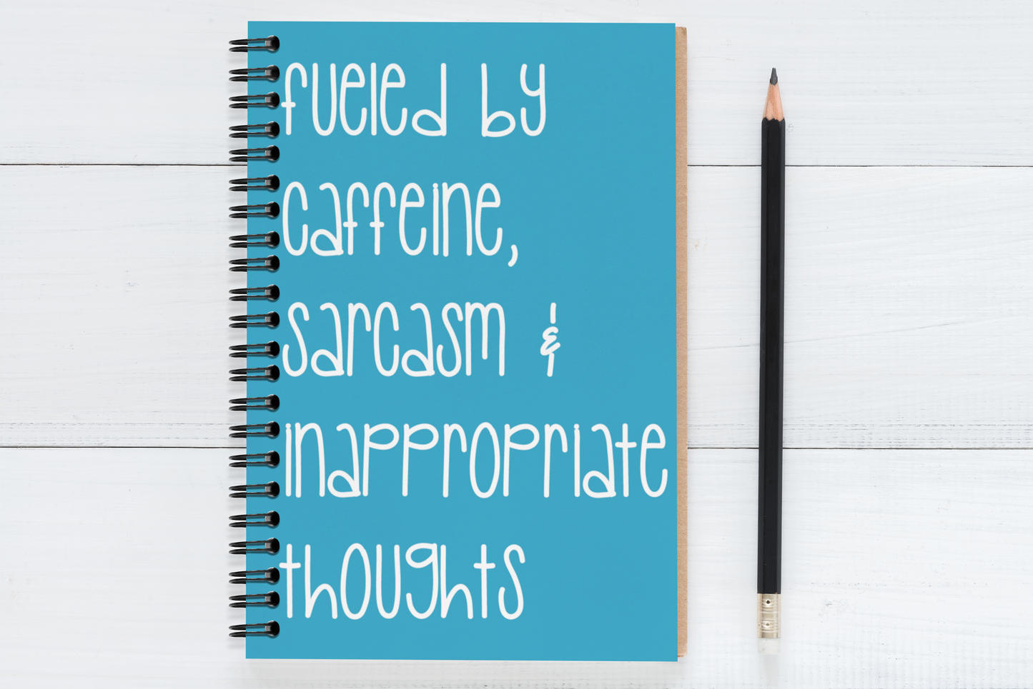 Fueled By Caffeine, Sarcasm & Inappropriate Thoughts