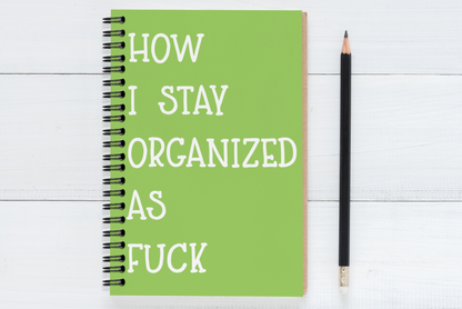 How I Stay Organized As Fuck
