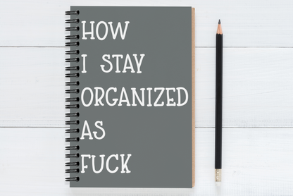 How I Stay Organized As Fuck
