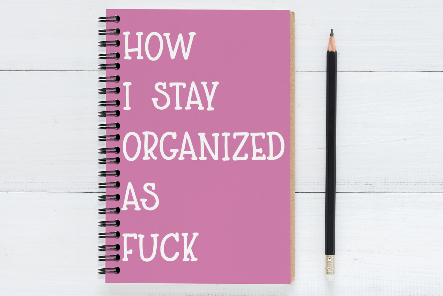 How I Stay Organized As Fuck