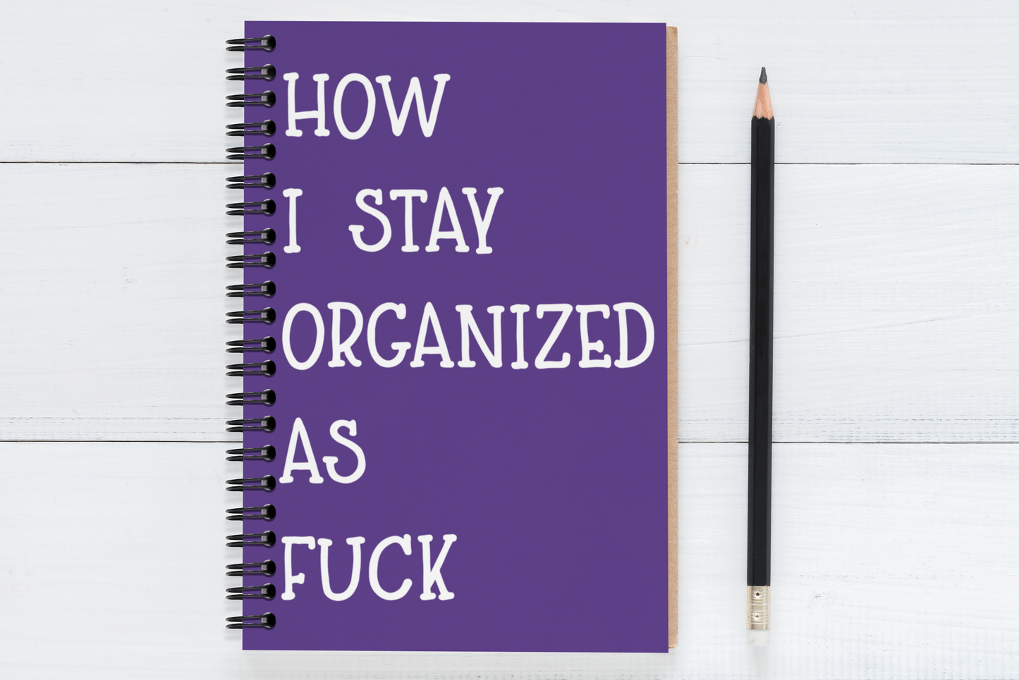 How I Stay Organized As Fuck