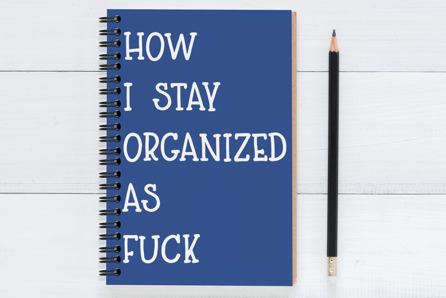 How I Stay Organized As Fuck