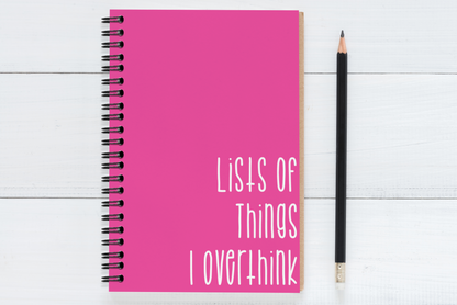 List of Things I Overthink