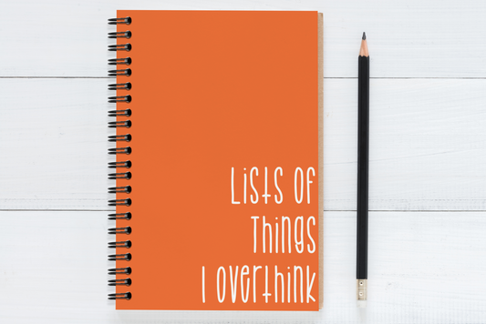 List of Things I Overthink
