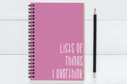 List of Things I Overthink