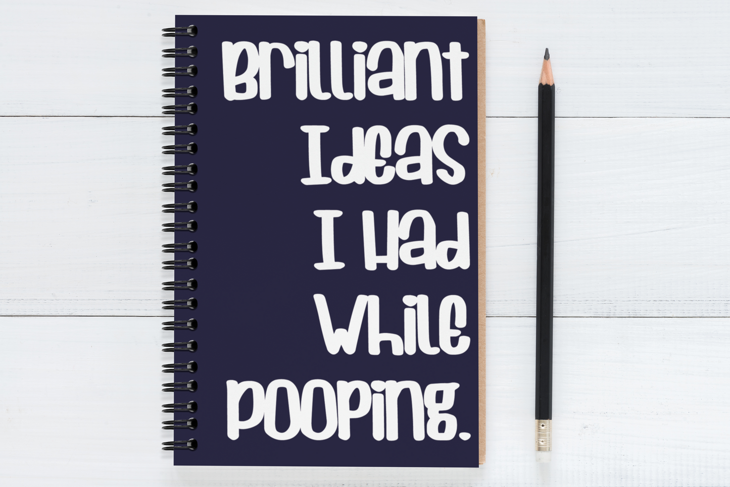 Brilliant Ideas I Had While Pooping