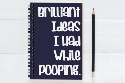 Brilliant Ideas I Had While Pooping