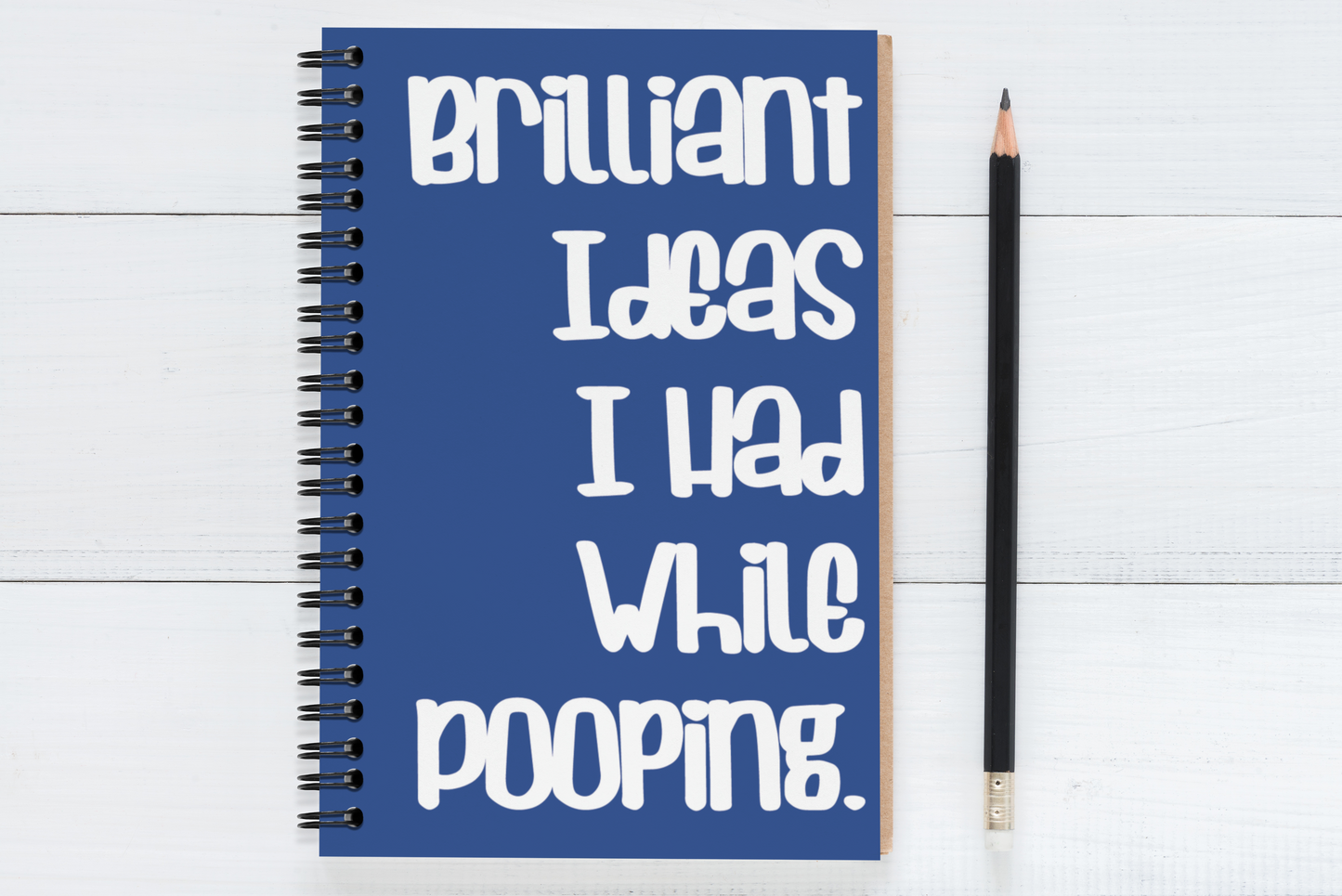 Brilliant Ideas I Had While Pooping