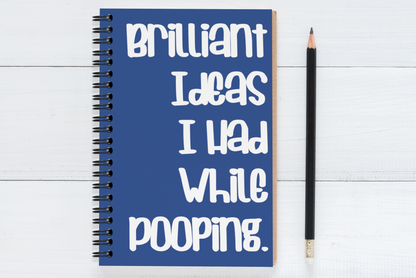 Brilliant Ideas I Had While Pooping