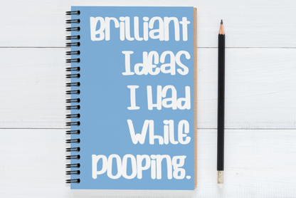 Brilliant Ideas I Had While Pooping