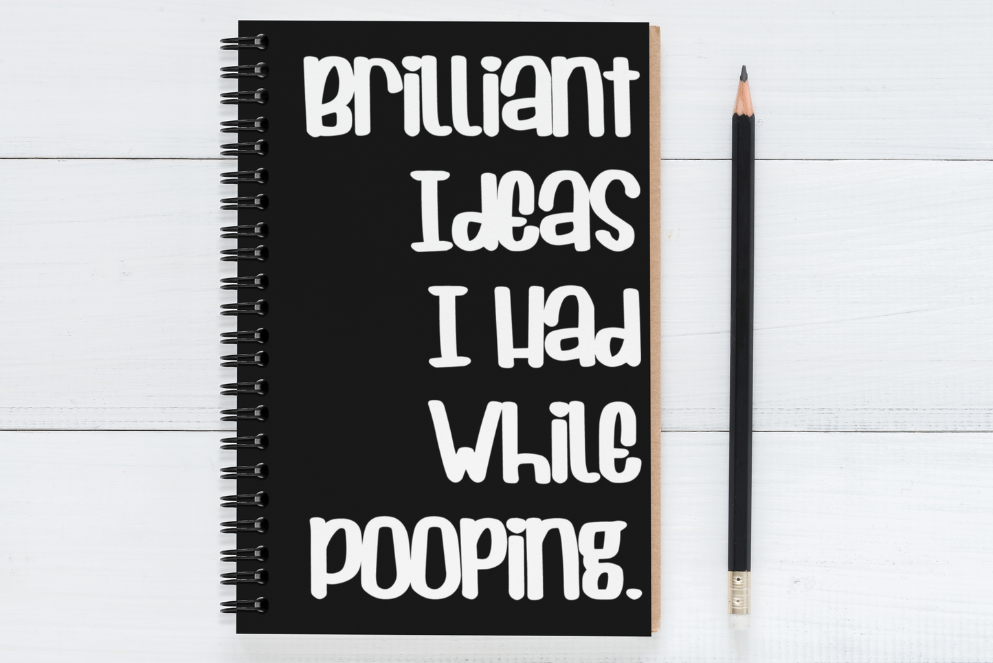 Brilliant Ideas I Had While Pooping