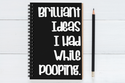 Brilliant Ideas I Had While Pooping