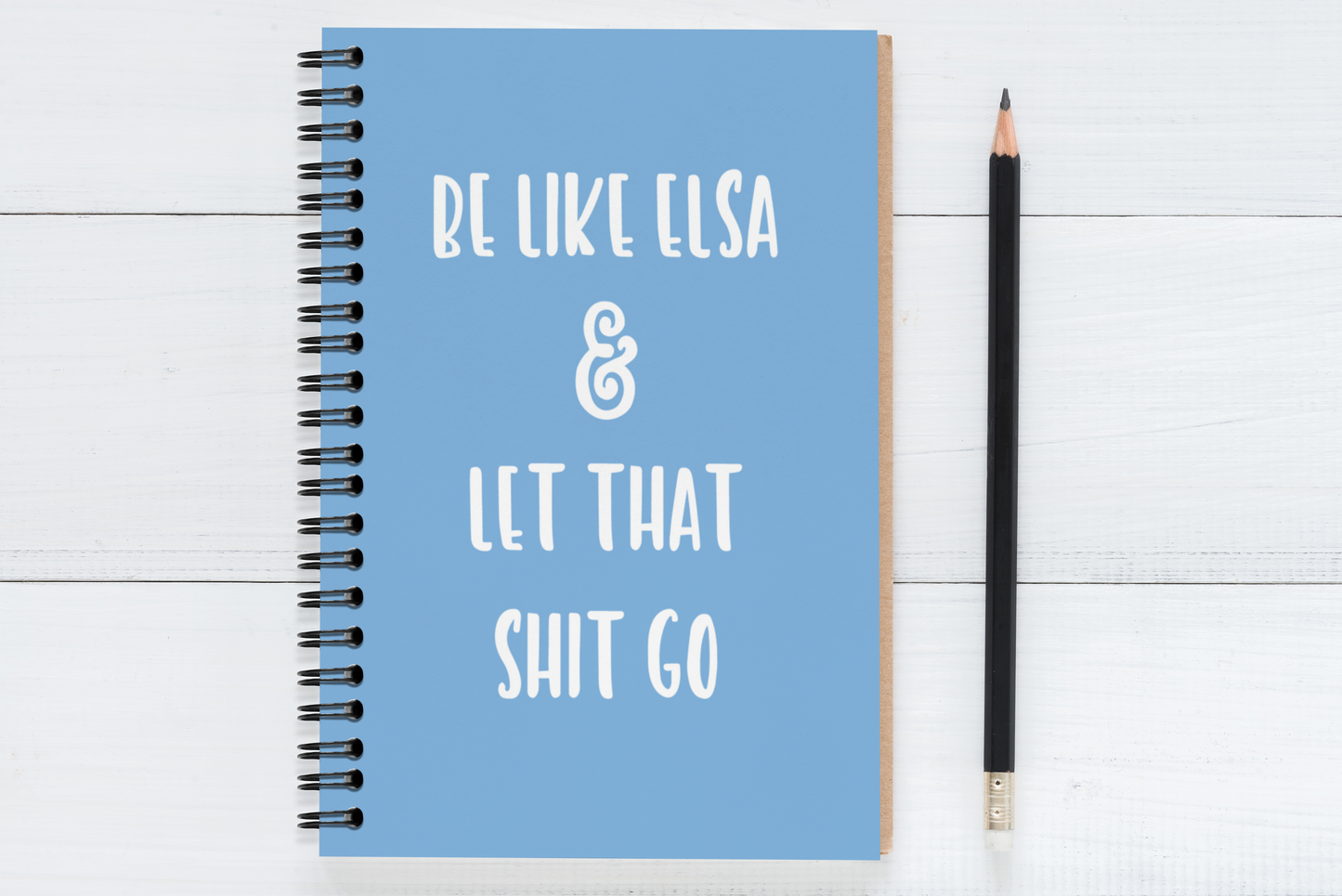Be Like Elsa & Let That Shit Go
