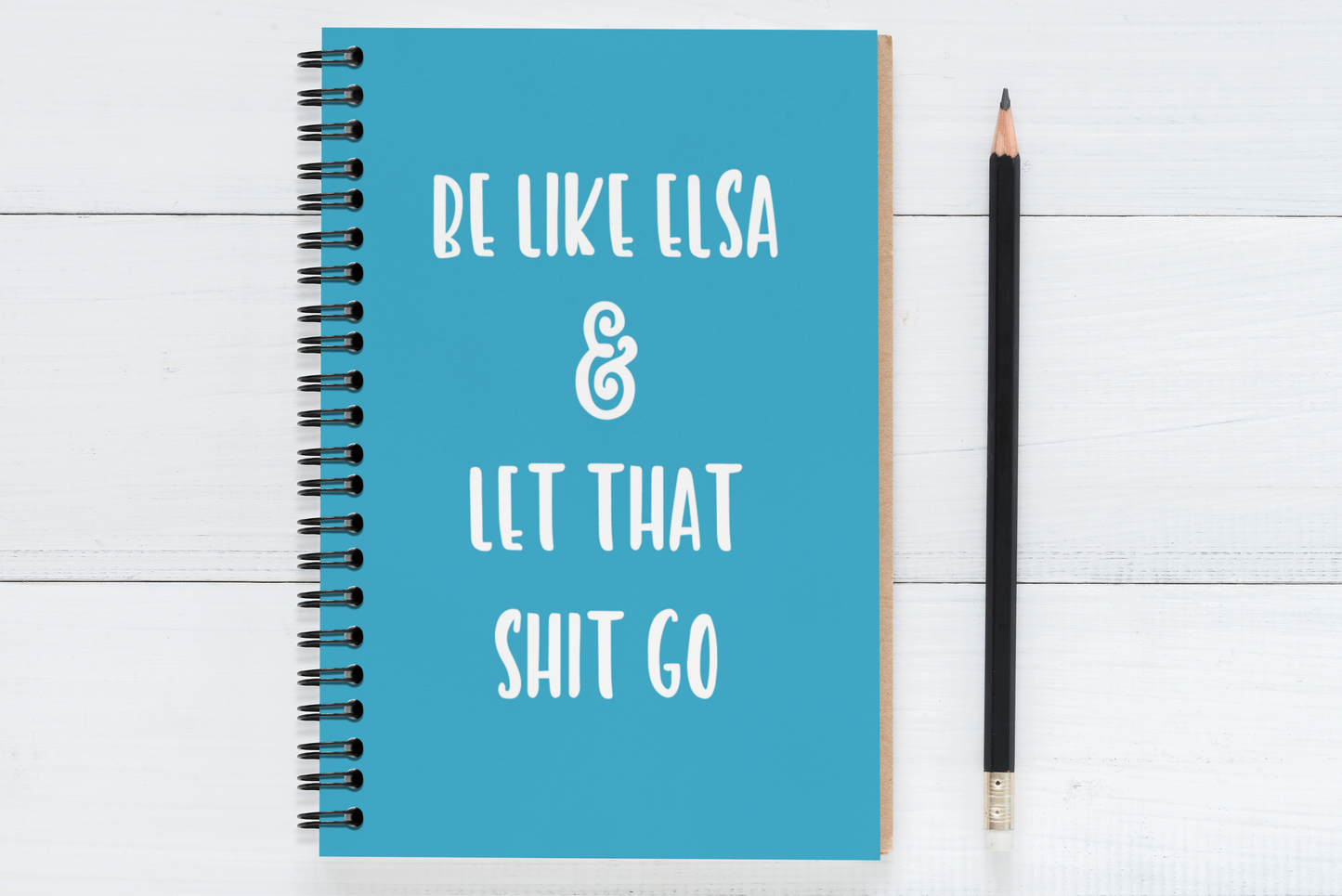 Be Like Elsa & Let That Shit Go