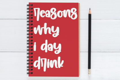 Reasons Why I Day Drink