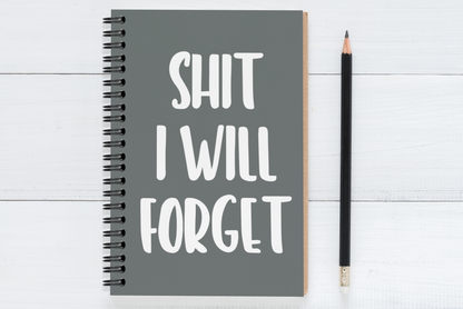 Shit I Will Forget