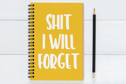 Shit I Will Forget