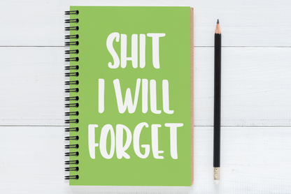 Shit I Will Forget