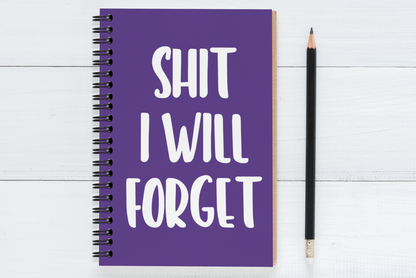 Shit I Will Forget